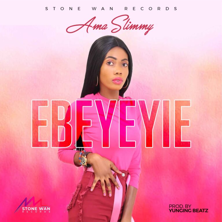 Download Ebeyeyie by Ama Slimmy