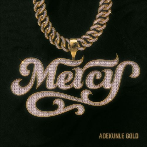 Download Mercy by Adekunle Gold