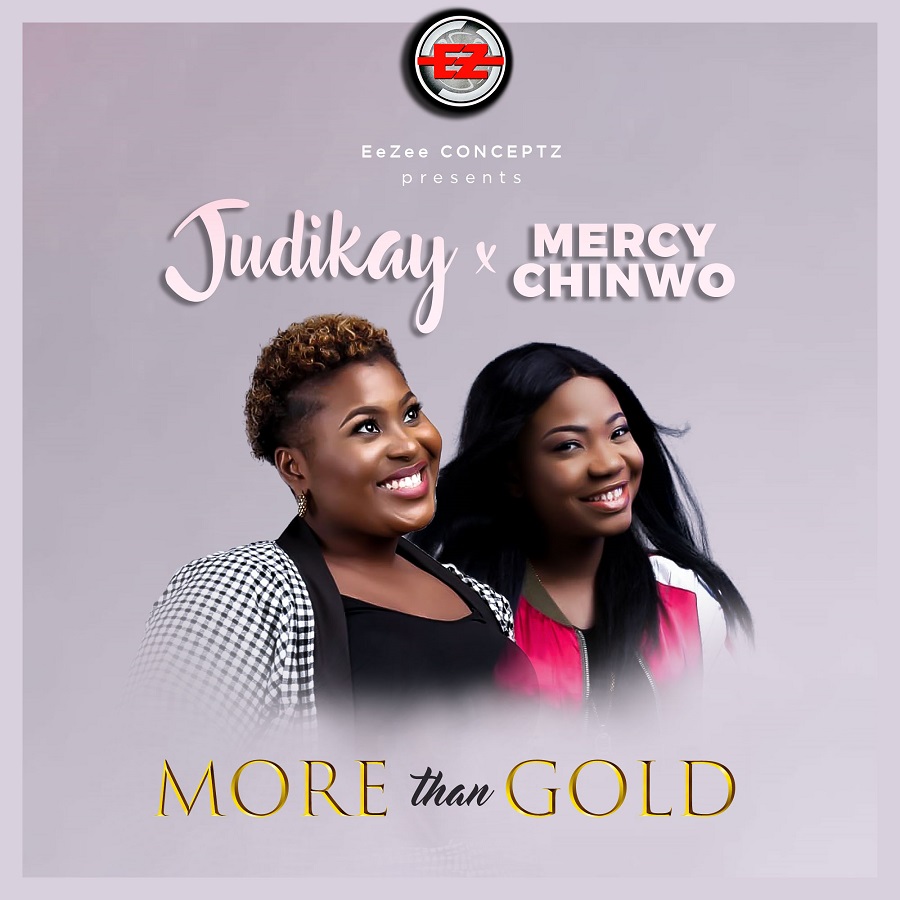 Judikay - More Than Gold ft Mercy Chinwo
