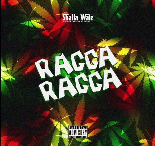 Download Ragga Ragga by Shatta Wale