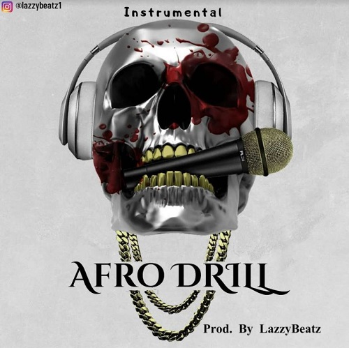 Afro Drill Instrumental by LazzyBeatz