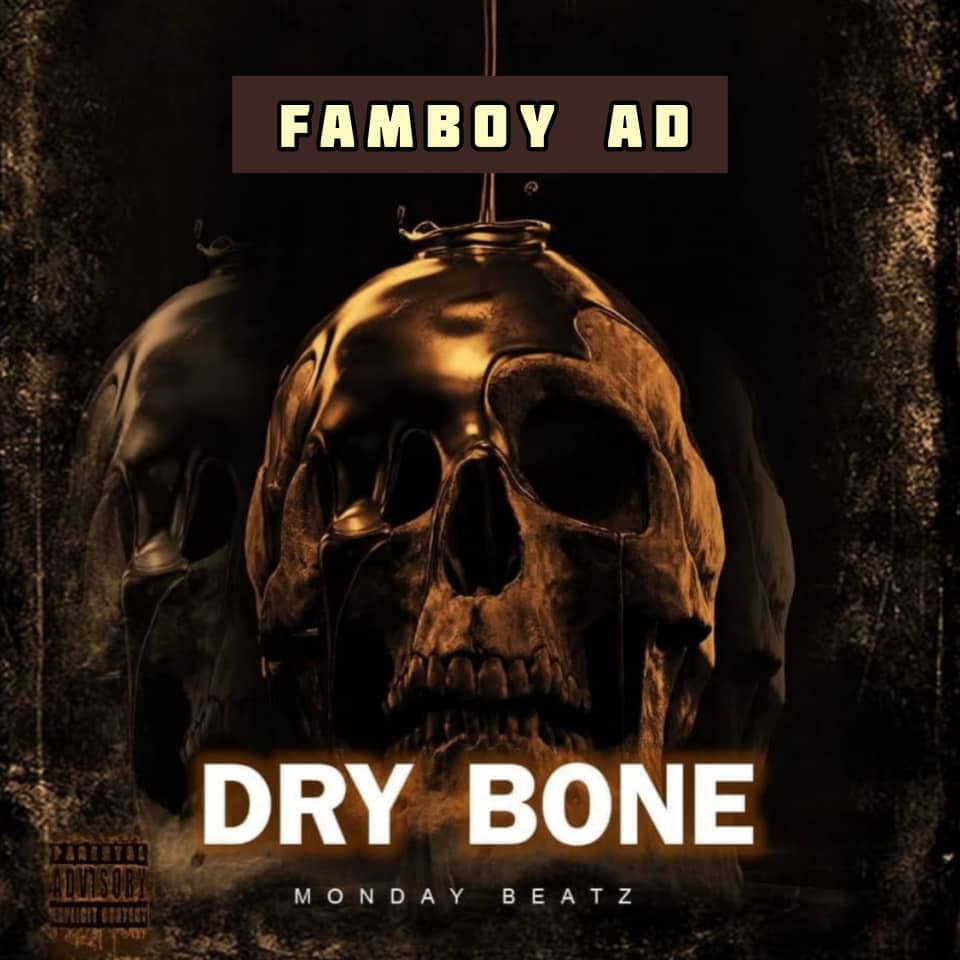 Download Dry Bone by Famboy AD | ghflamez.com