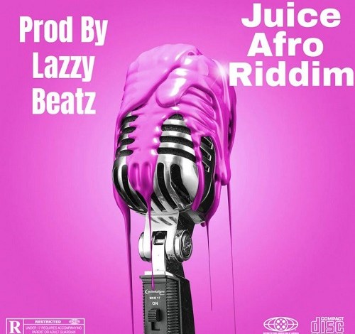 Juice-Afro-Riddim-Prod-By-Lazzy-Beatz-mp3-image