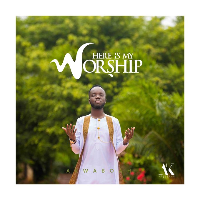 Download Here Is My Worship by Akwaboah [Full Audio]