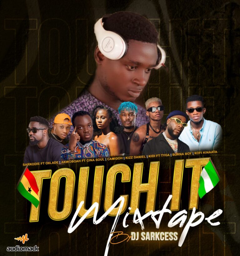 Download Touch It Mixtape by Dj Sarkcess