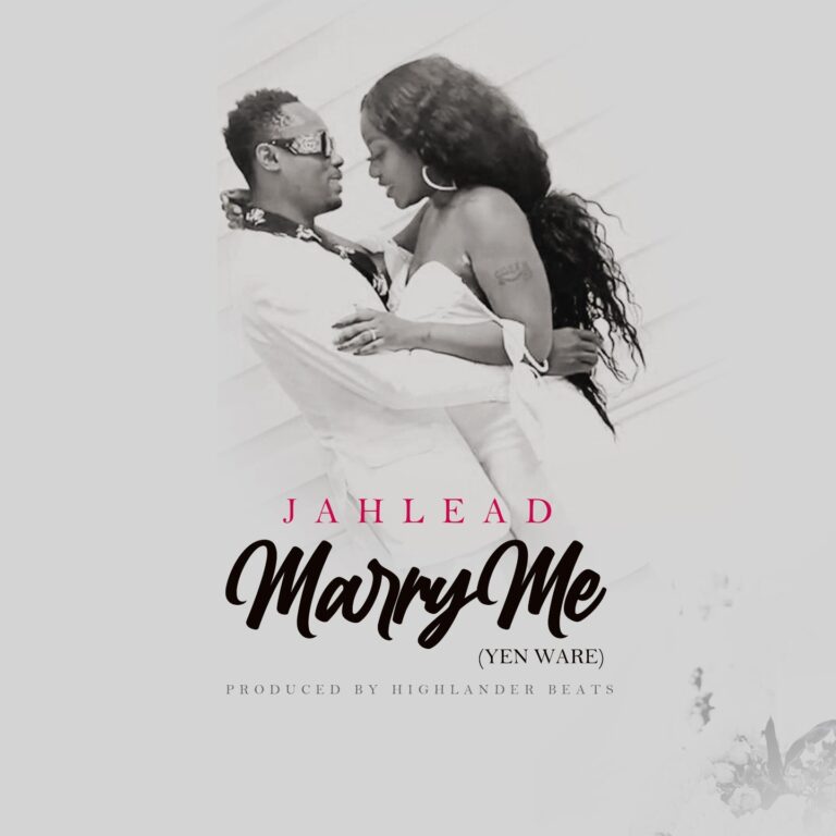 Marry Me (Yen Ware) by Jah Lead [Full Mp3 Audio