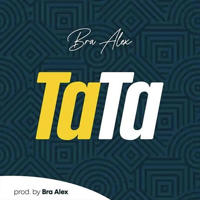 Download Tata by Bra Alex