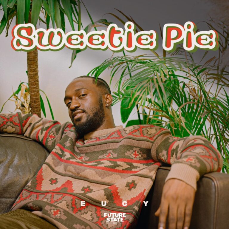 Download Sweetie Pie by Eugy (full Mp3 Audio)