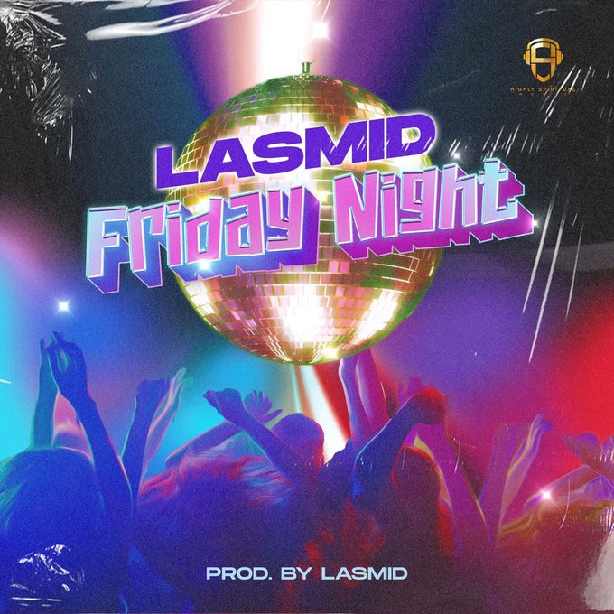 Lasmid -Friday Night