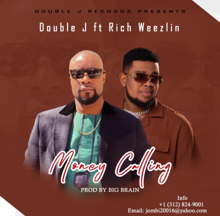 Money Calling by Double Jay ft  Rich Weezlin