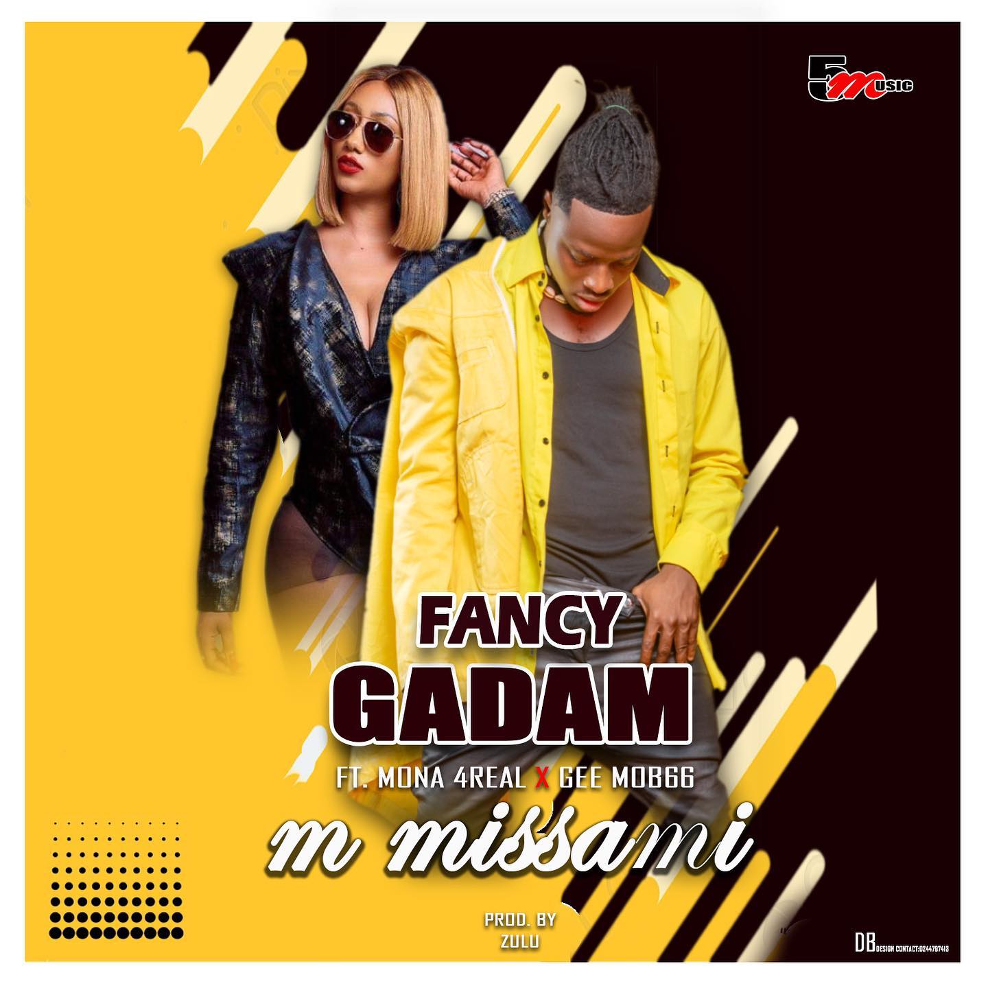 M Missami by Fancy Gadam (feat. Mona 4Reall & Gee Mob66 www.Ghflamez.com
