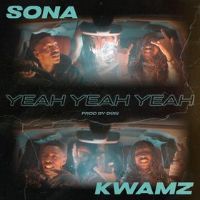 Download MP3: Kwamz – Yeah Yeah Yeah Ft Sona