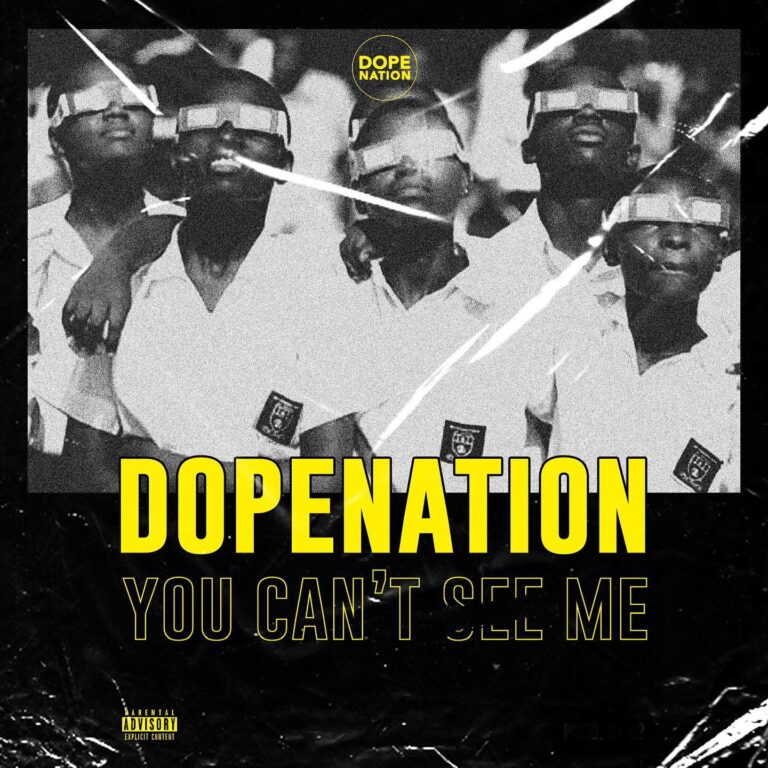 Download MP3: DopeNation – You Cant See Me
