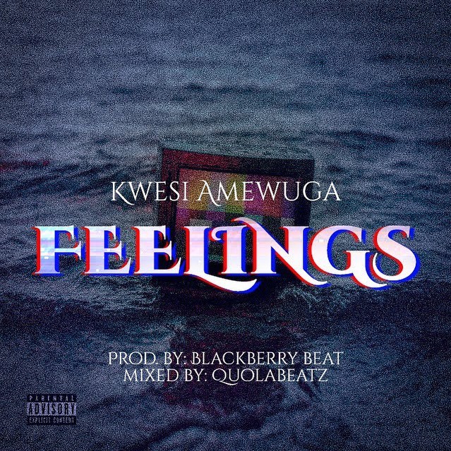 Download music mp3: feelings by Kwesi Amewuga