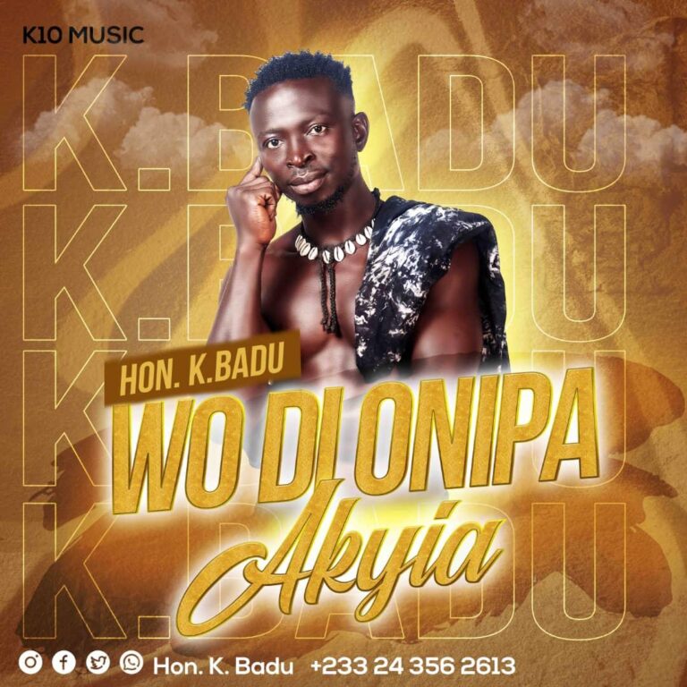 Download Music Mp3:wodi Onipa Akyia by Hon. K Badu