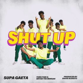 Shut up by Supa Gaeta-Ghflamez.com-image