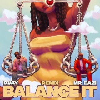 D Jay – Balance It (Remix) Ft Mr Eazi (New Song)