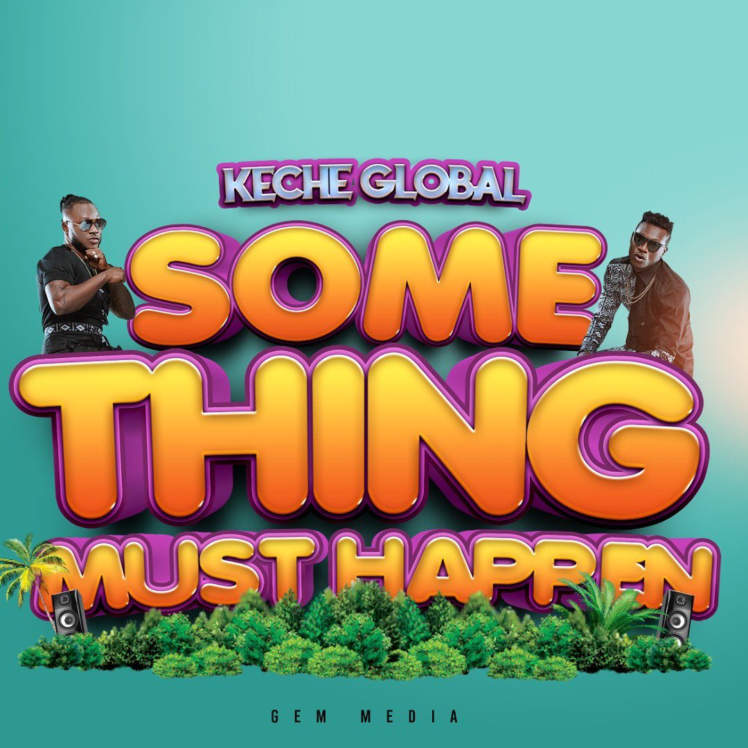 Keche-Something-Must-Happen-_-Ghflamez.com_