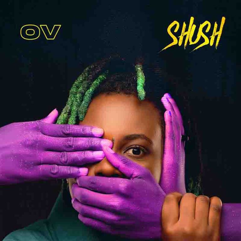 Download Mp3:OV – Shush (New Song 2022)