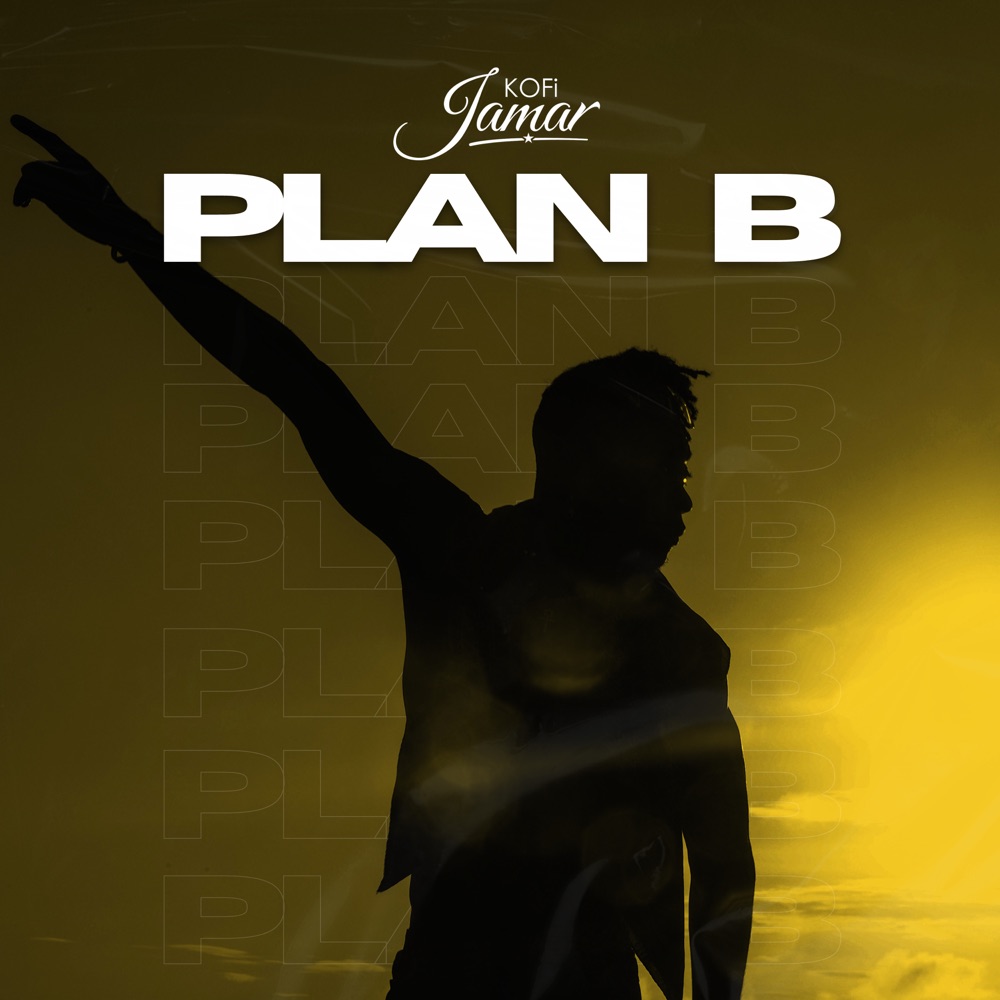 Plan B (Single)-Ghflamez.com