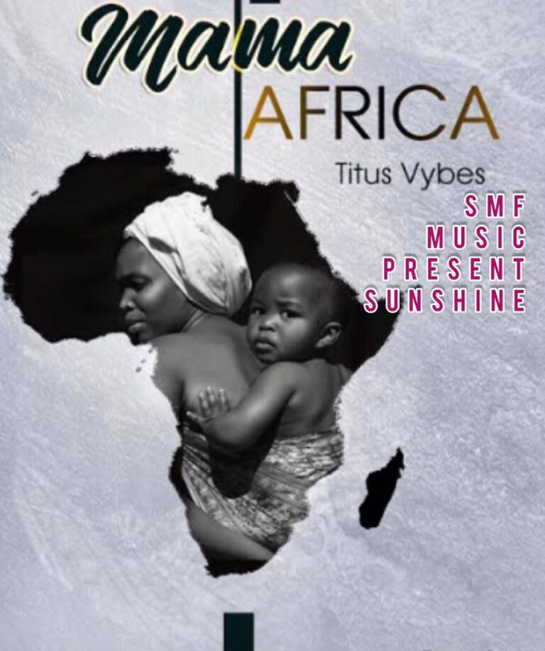 Download Mp3:Mama Africa By Sunshine Afrika