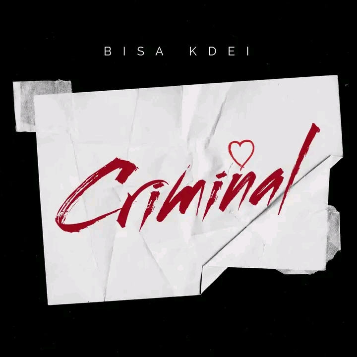 Download Mp3:Bisa Kdei – Criminal (New Song)