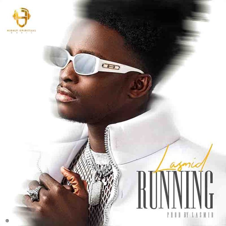 Download Mp3:Lasmid – Running (New Song)