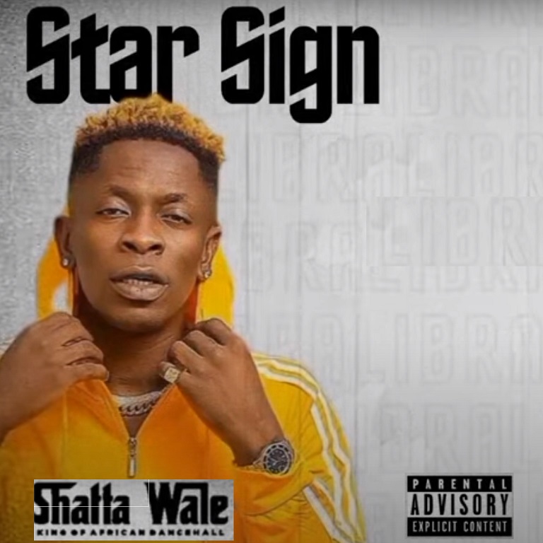 Download Music Mp3:Shatta Wale – Star Sign