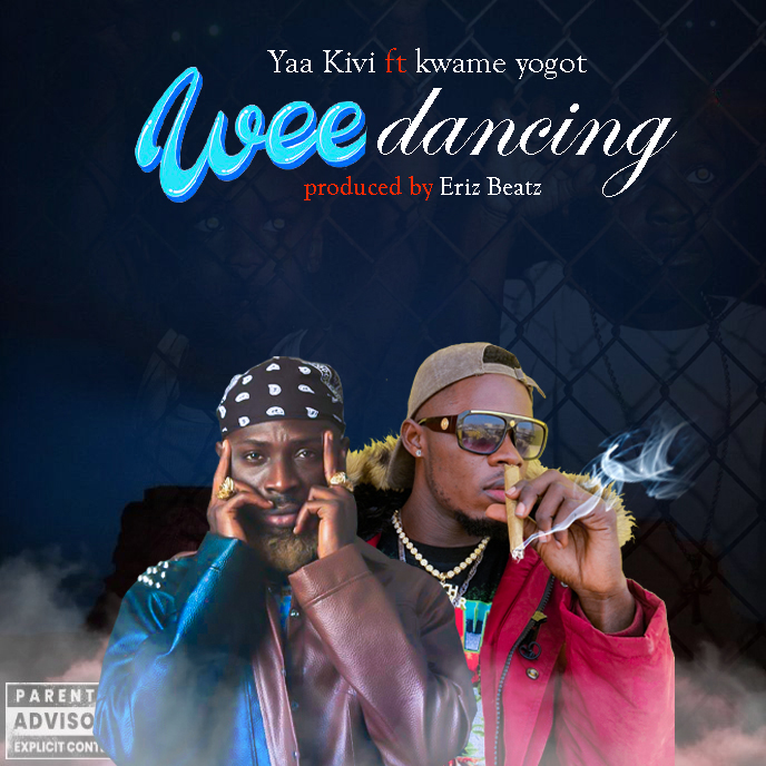 Yaa Kivi ft Kwame Yogot-Wee Dancing-Ghflamez.com