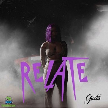 Download Mp3:Guchi – Relate (New Song 2023)