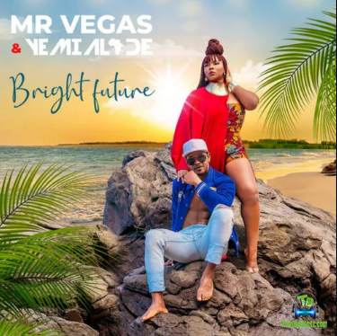 Mr Vegas – Bright Future ft Yemi Alade