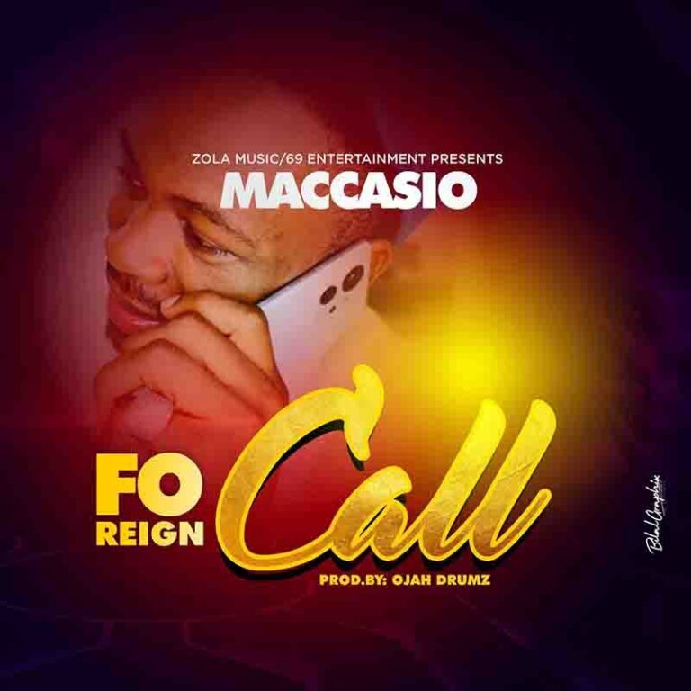 Download Mp3:Maccasio-Foreign Call