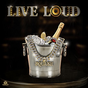 Download Mp3:Squash-Live Loud