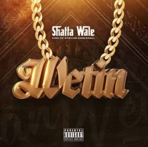 Download Mp3:Shatta Wale-Wetin Prod. By Izjoe Beatz