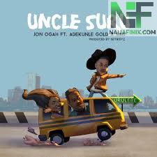 Jon Ogah – Uncle Suru ft. Adekunle Gold & Simi [New Song]
