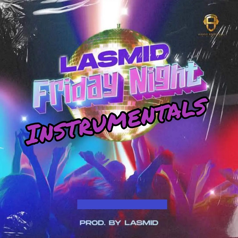 Download Lasmid – Friday Night (Instrumental)-Ghflamez.com-mp3-image