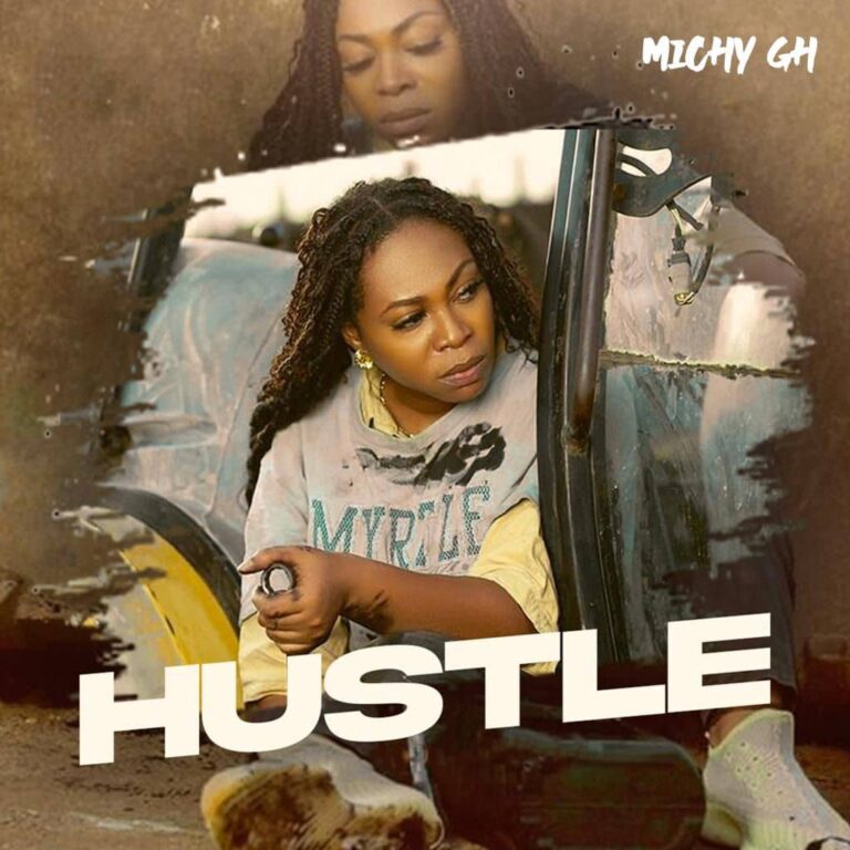 Download Mp3:Michy Gh-Hustle