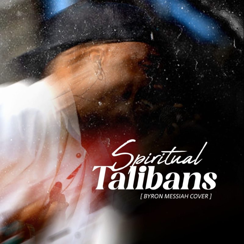 Download Camidoh-Spiritual Talibans (Byron Messia Cover)-Ghflamez.com-mp3-image