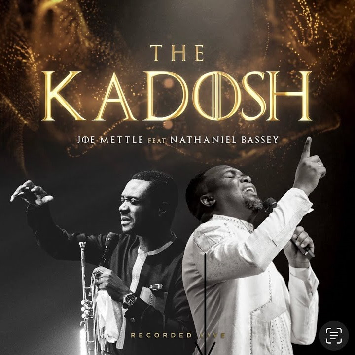 Joe Mettle – Kadosh (Live) Ft. Nathaniel Bassey