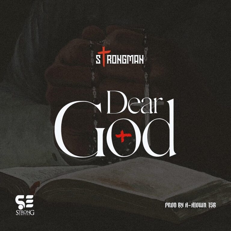 Strongman Dear God (New Song 2023)