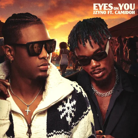 JZyNO Eyes On You Ft Camidoh -Ghflamez.com-mp3-image