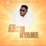 Bigbrain -Adom Nyame-Ghflamez.com-Artcover