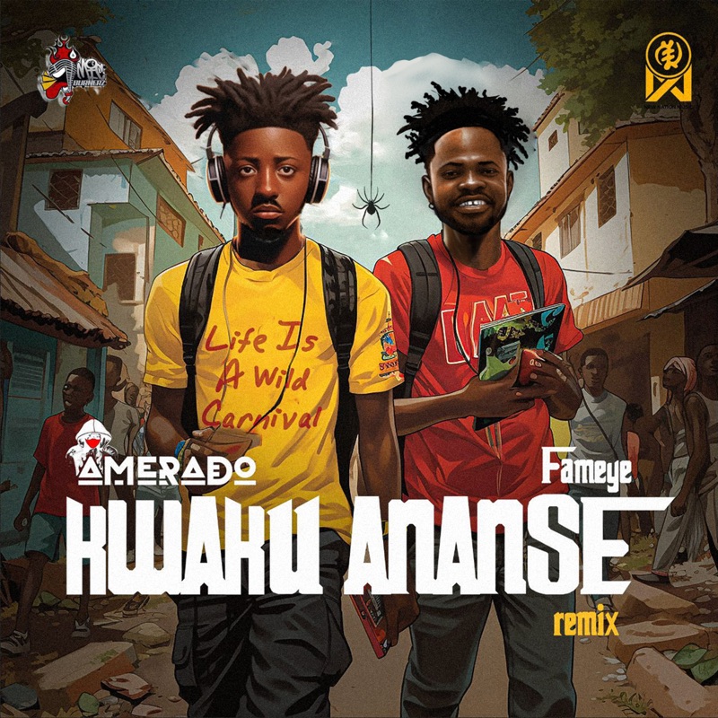 Download Amerado – Kwaku Ananse (Remix) Ft. Fameye-Ghflamez-com-mp3-image