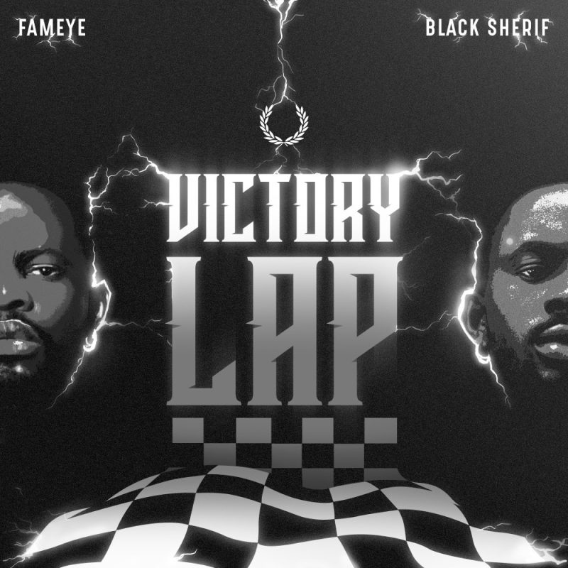 Fameye – Victory Lap Ft Black Sherif-Ghflamez.com-mp3-image