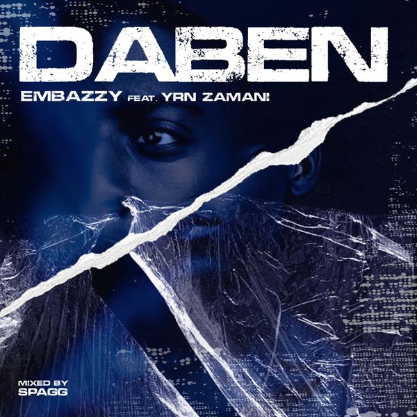 Embazzy-Daben ft.YRN Zamani