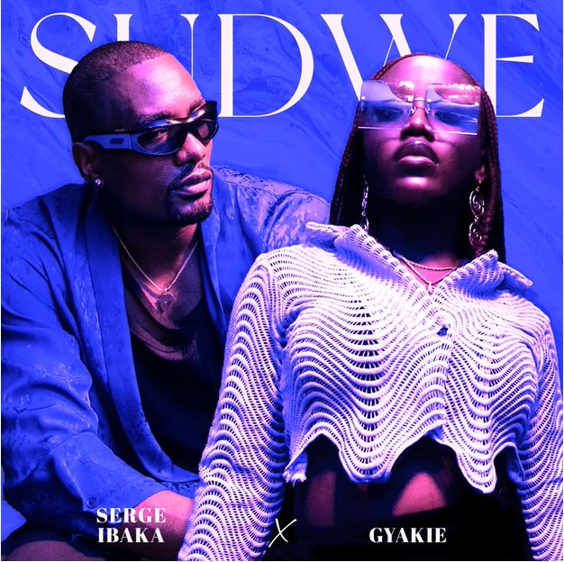 Download Mp3:Serge Ibaka & Gyakie-Sudwe