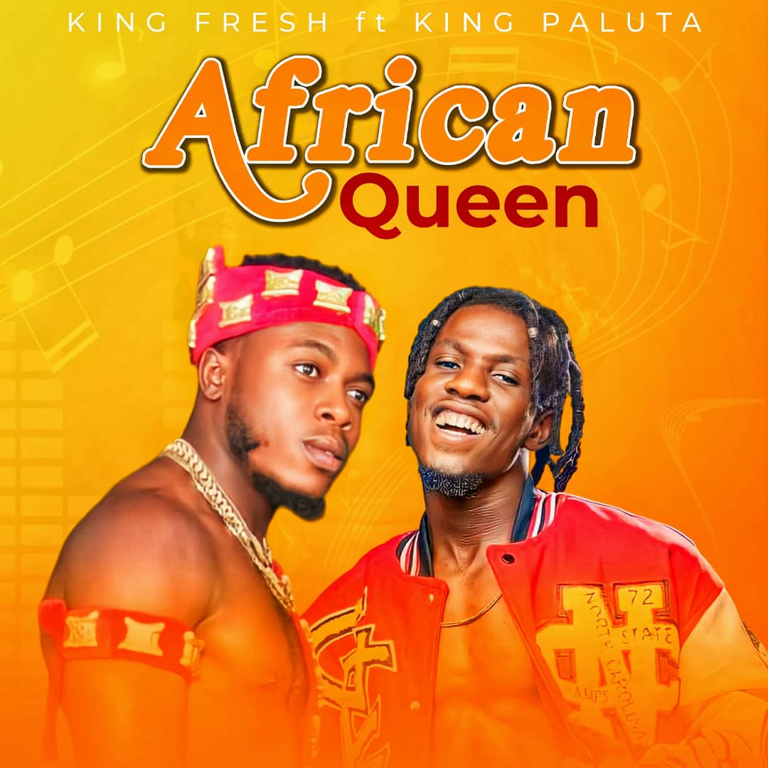 Download King Fresh -African Queen Ft King Paluta-Ghflamez.com-mp3-image